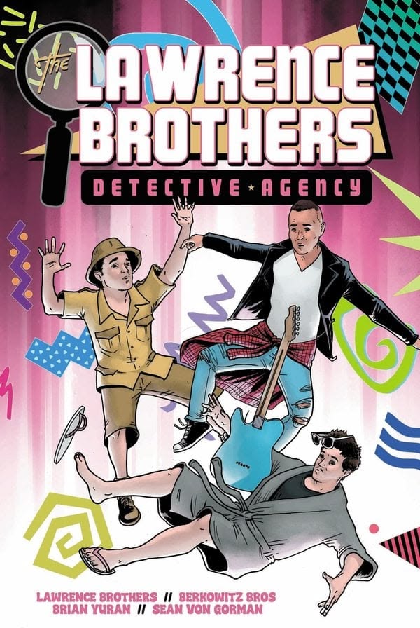 Cover art for 'The Lawrence Brothers Detective Agency' featuring three animated characters in dynamic poses against a colorful background with geometric shapes.